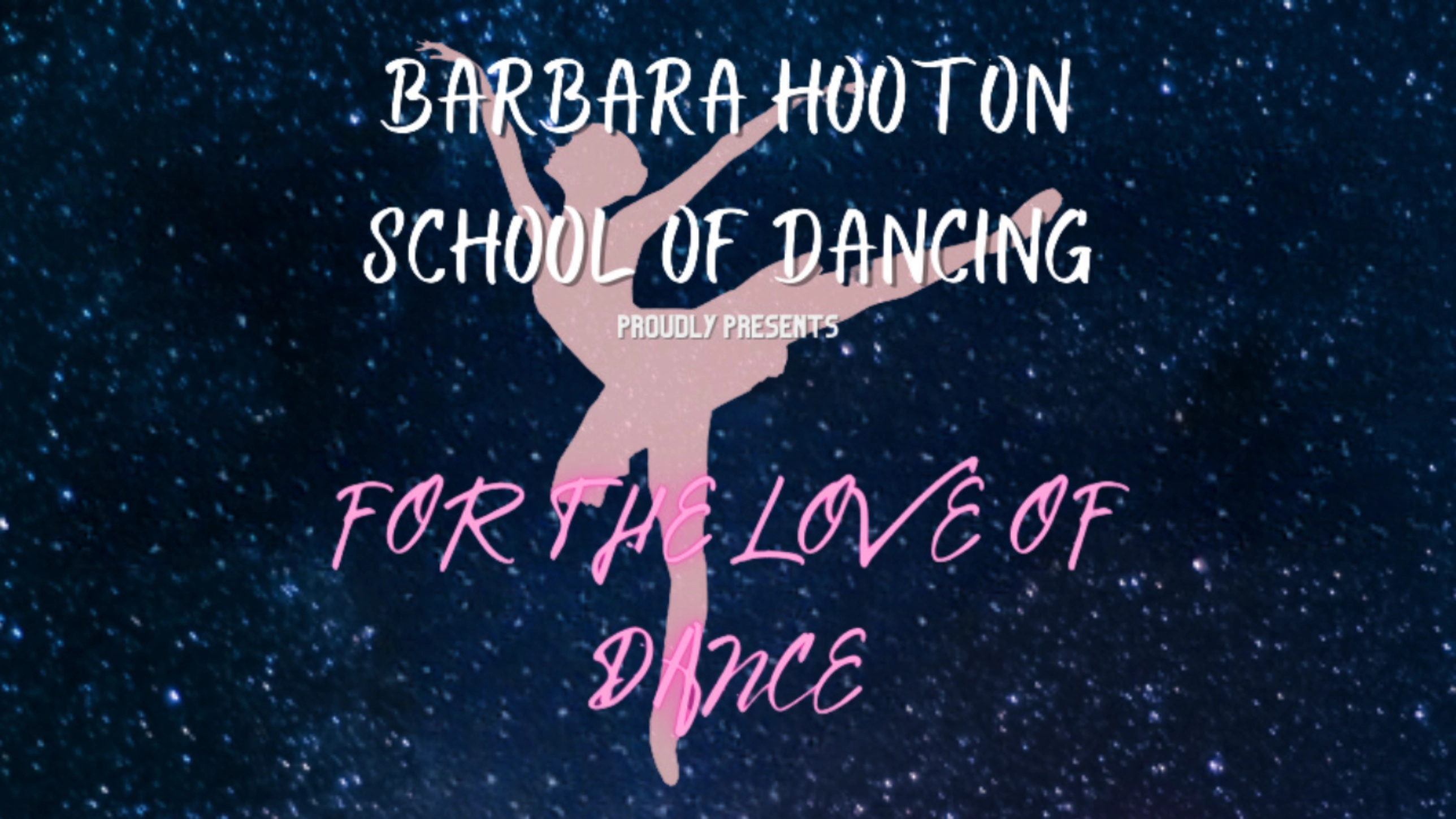 Barbara Hooton School of Dancing: For the Love of Dance