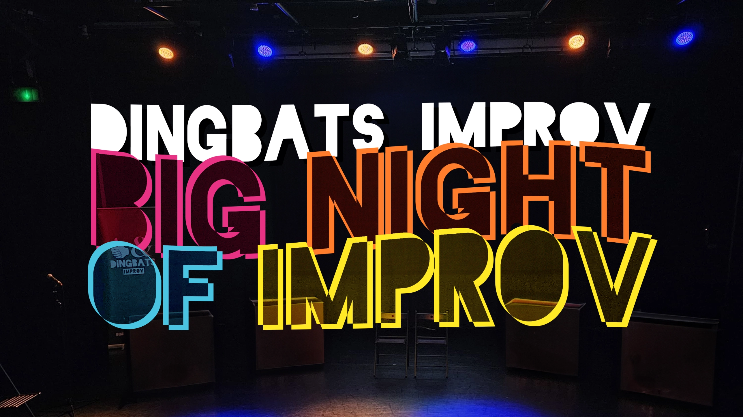 Dingbats Improv: Big Night of Improv