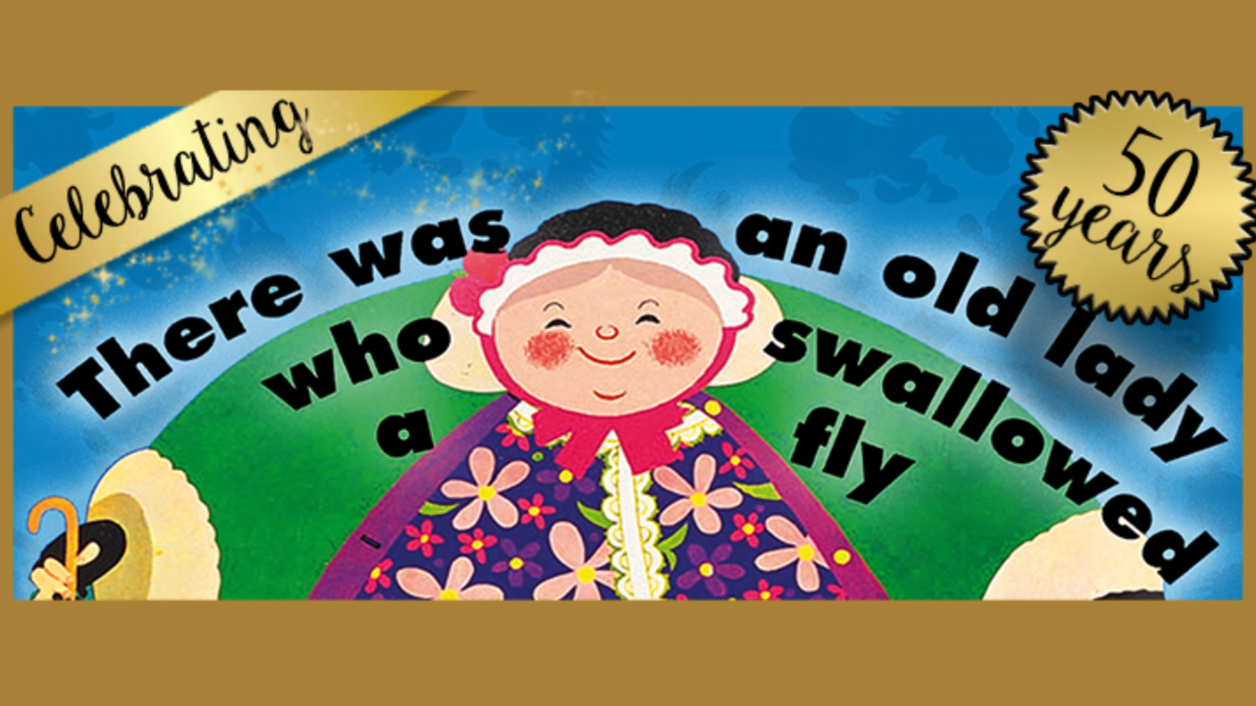 There Was An Old Lady Who Swallowed a Fly